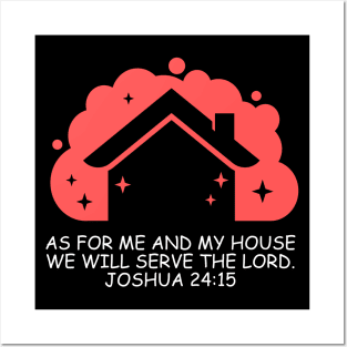 As For Me And My House We Will Serve The Lord | Bible Verse Joshua 24:15 Posters and Art